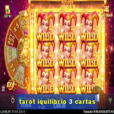 tarot iquilibrio 3 cartas